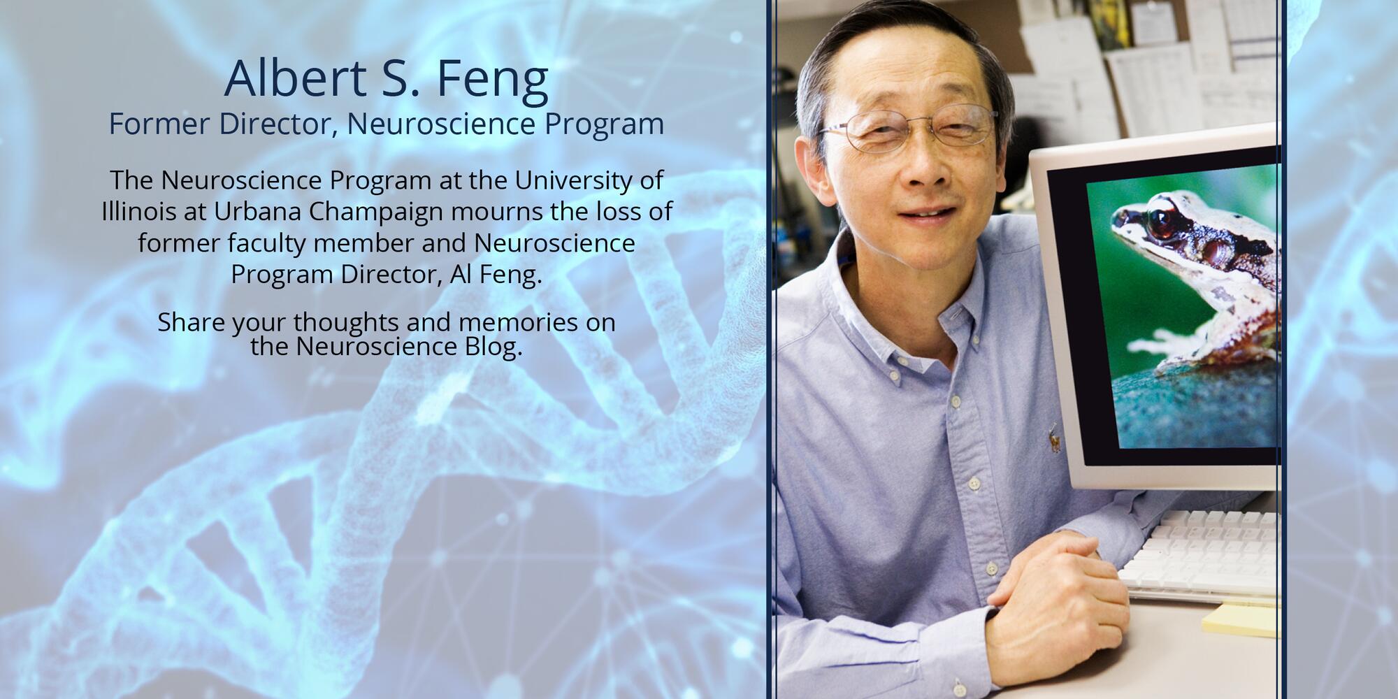 Passing of Al Feng, Former Neuroscience Director