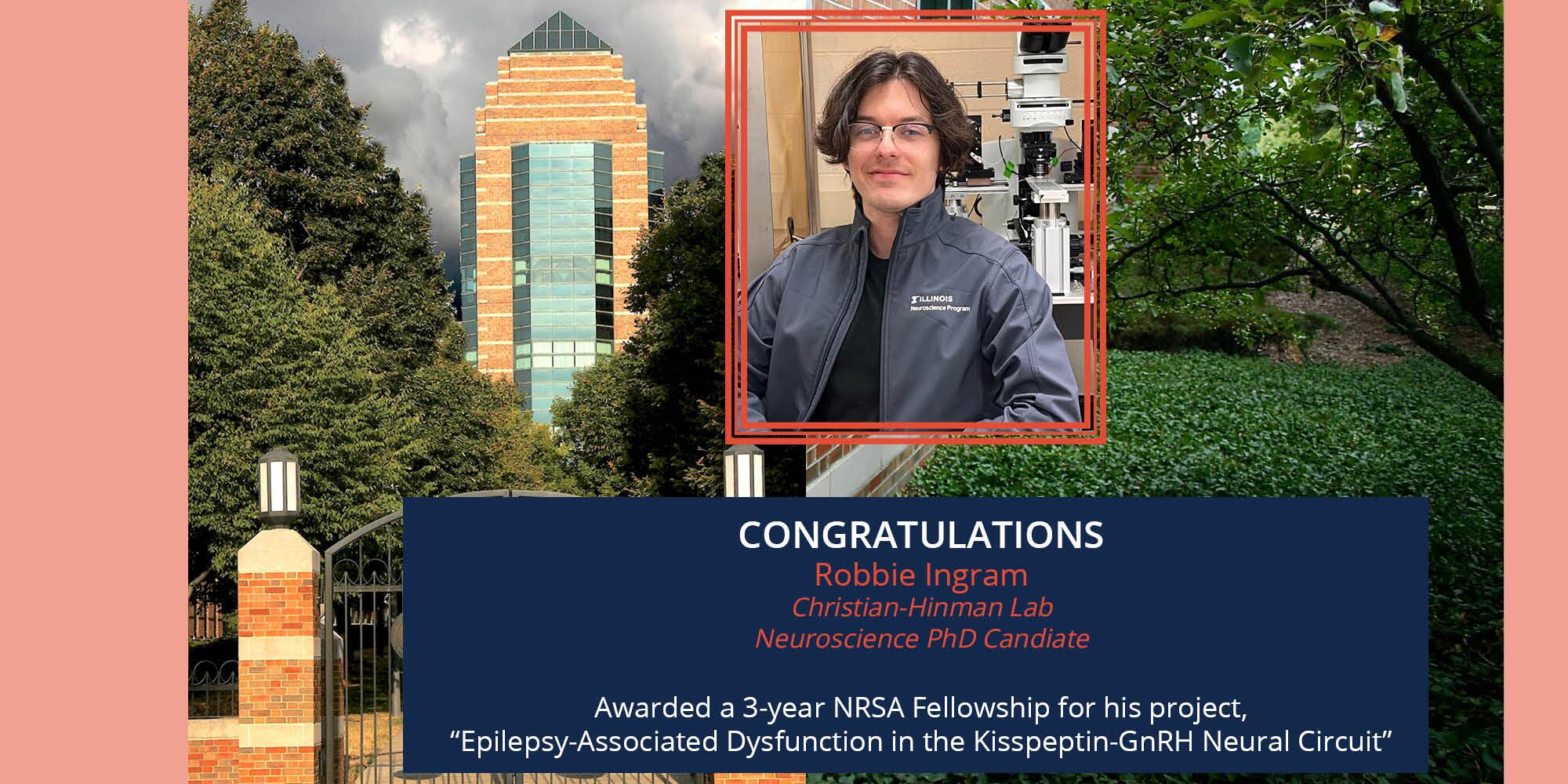 Robbie Ingram awarded NRSA Fellowship